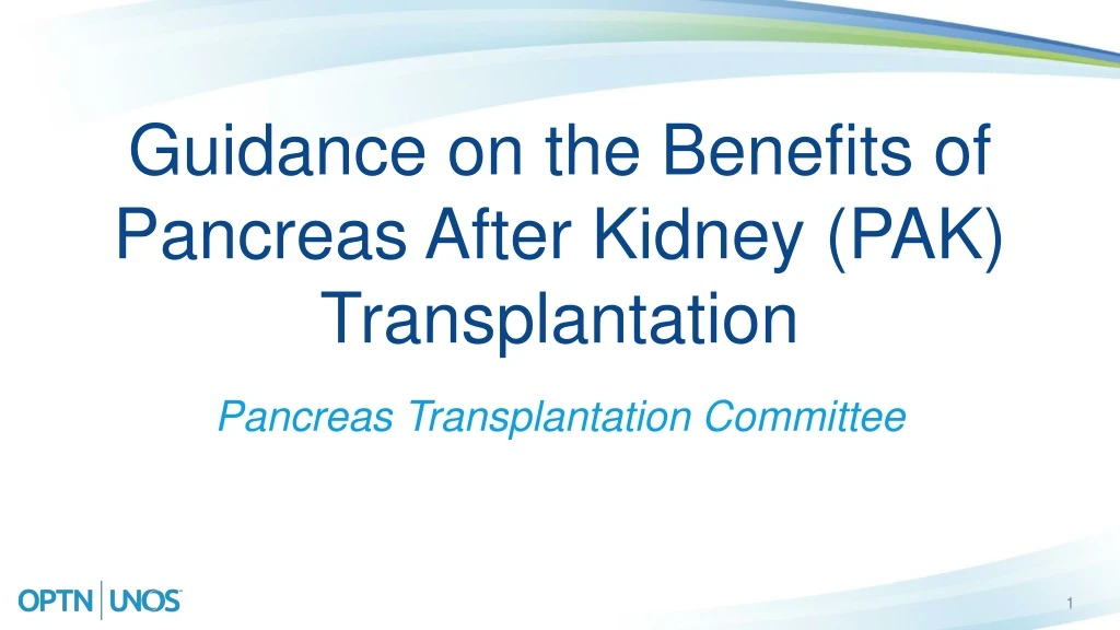 guidance on the benefits of pancreas after kidney pak transplantation