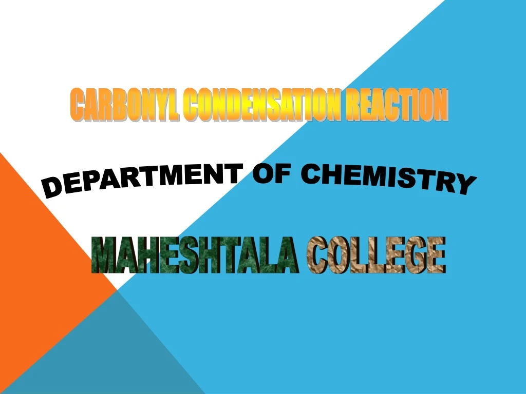 carbonyl condensation reaction