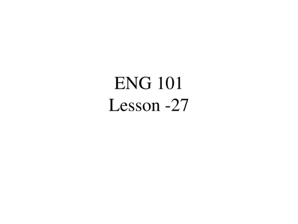 ENG 101 Lesson -27