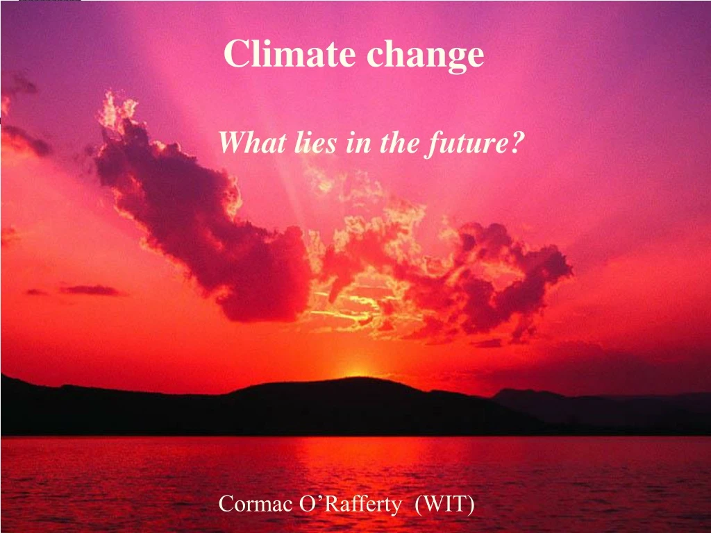 climate change what lies in the future