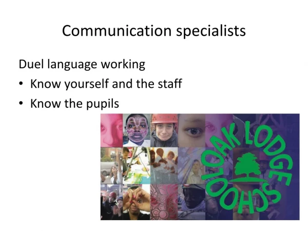 Communication specialists