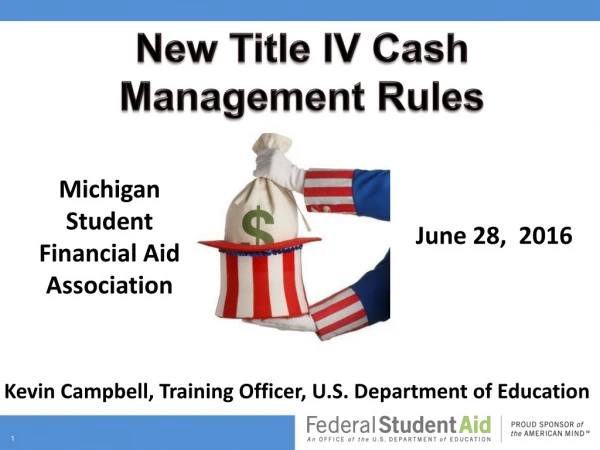 New Title IV Cash Management Rules