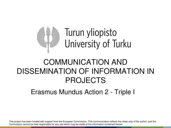 COMMUNICATION AND DISSEMINATION OF INFORMATION IN PROJECTS