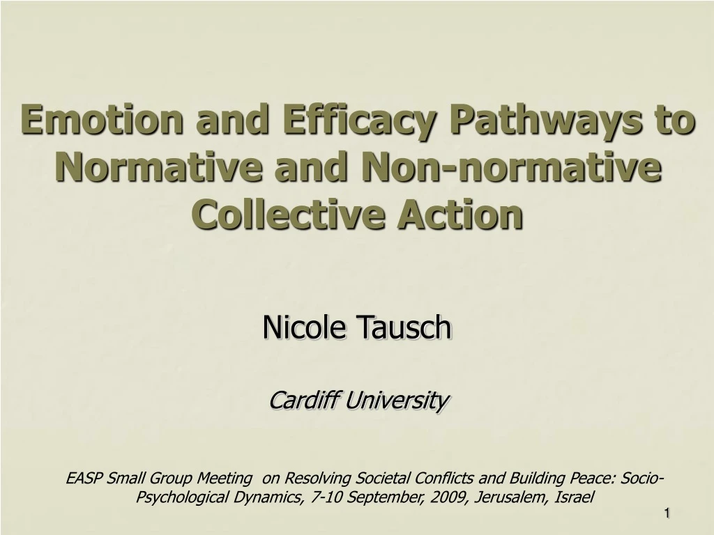 emotion and efficacy pathways to normative and non normative collective action