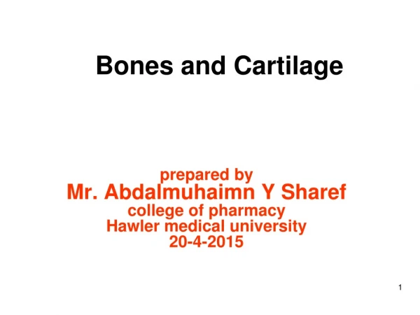 Bones and Cartilage