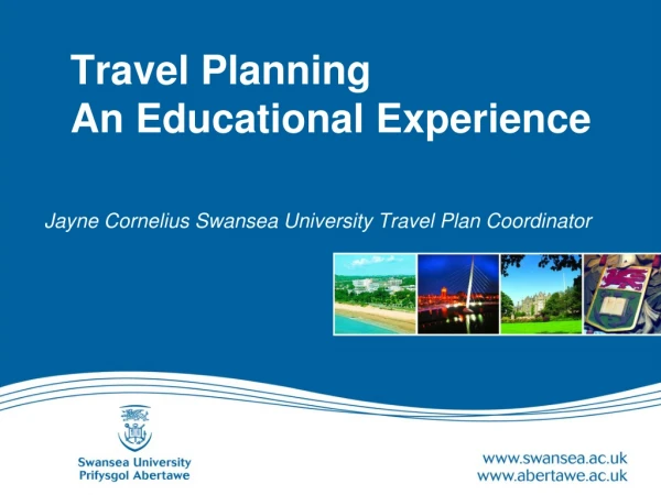 Travel Planning  An Educational Experience