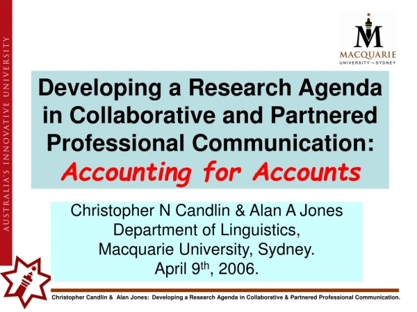 Christopher N Candlin &amp; Alan A Jones Department of Linguistics,  Macquarie University, Sydney.