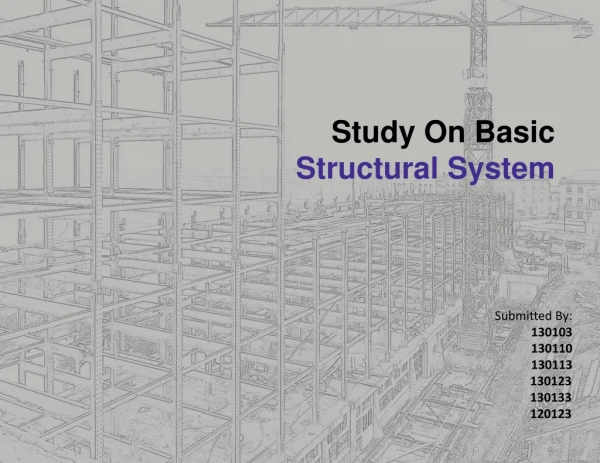 Study On Basic  Structural System