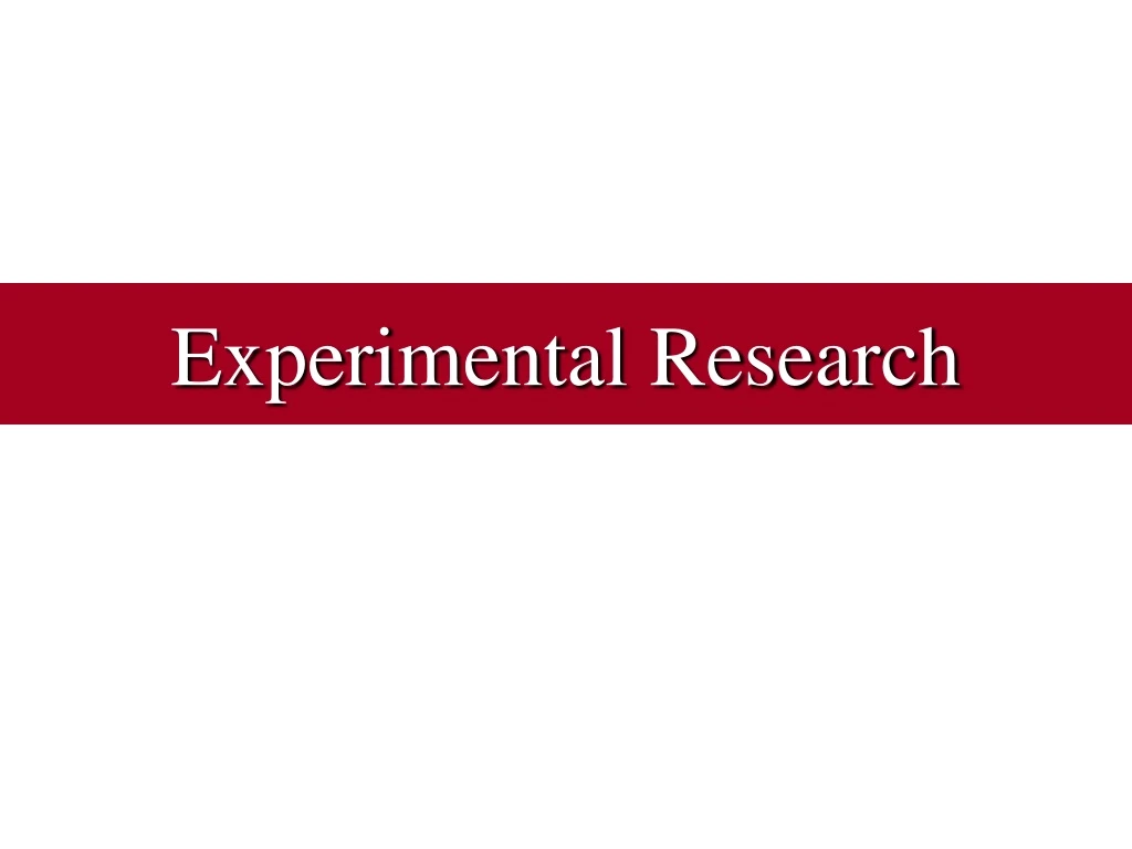 experimental research