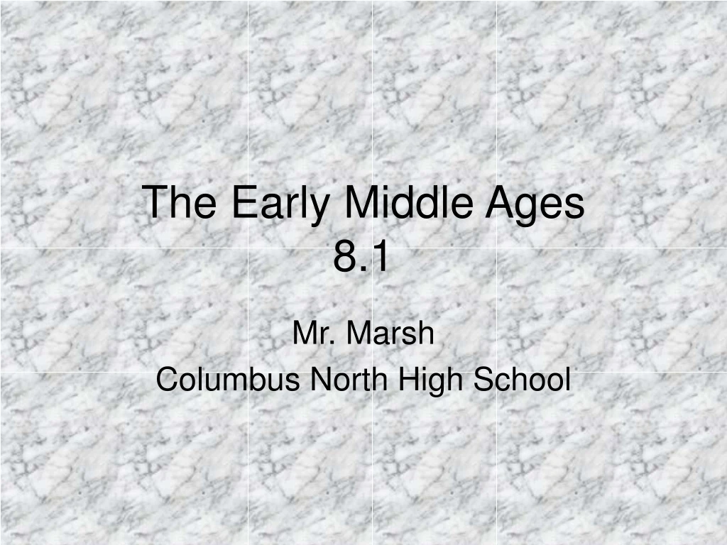 the early middle ages 8 1