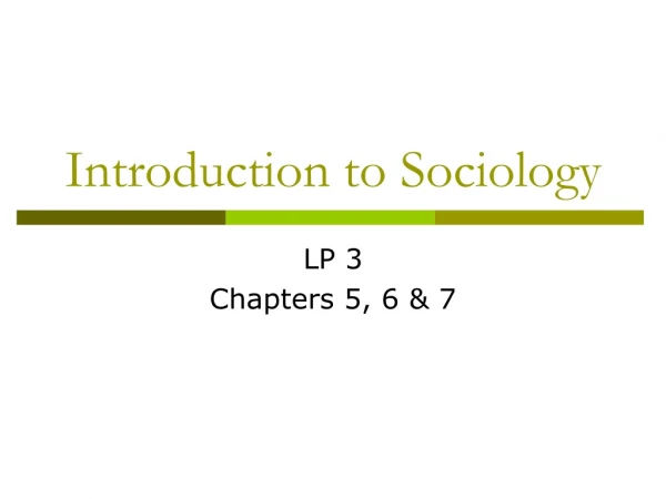 Introduction to Sociology