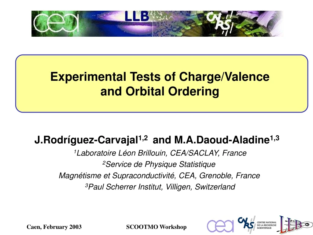 experimental tests of charge valence and orbital