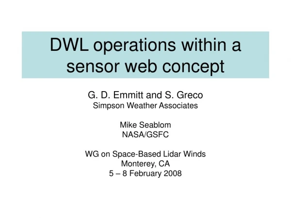 DWL operations within a sensor web concept