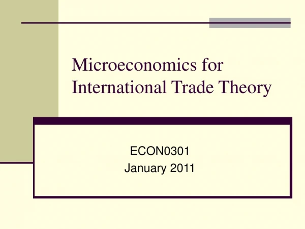 Microeconomics for International Trade Theory