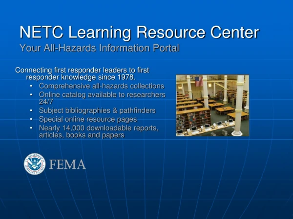 NETC Learning Resource Center Your All-Hazards Information Portal