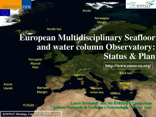 European Multidisciplinary Seafloor and water column Observatory:  Status &amp; Plan