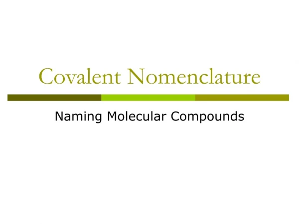 Covalent Nomenclature