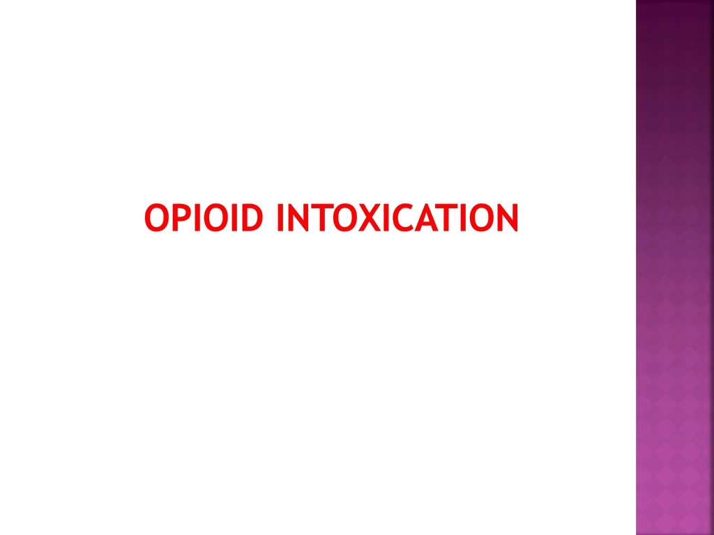 opioid intoxication