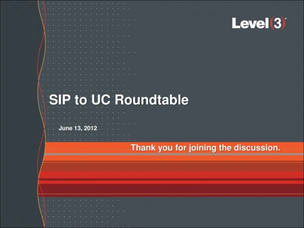 SIP to UC Roundtable