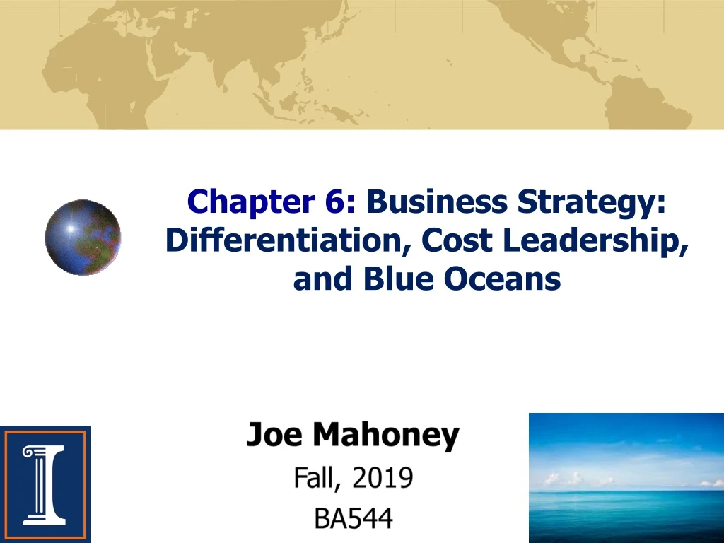 chapter 6 business strategy differentiation cost leadership and blue oceans