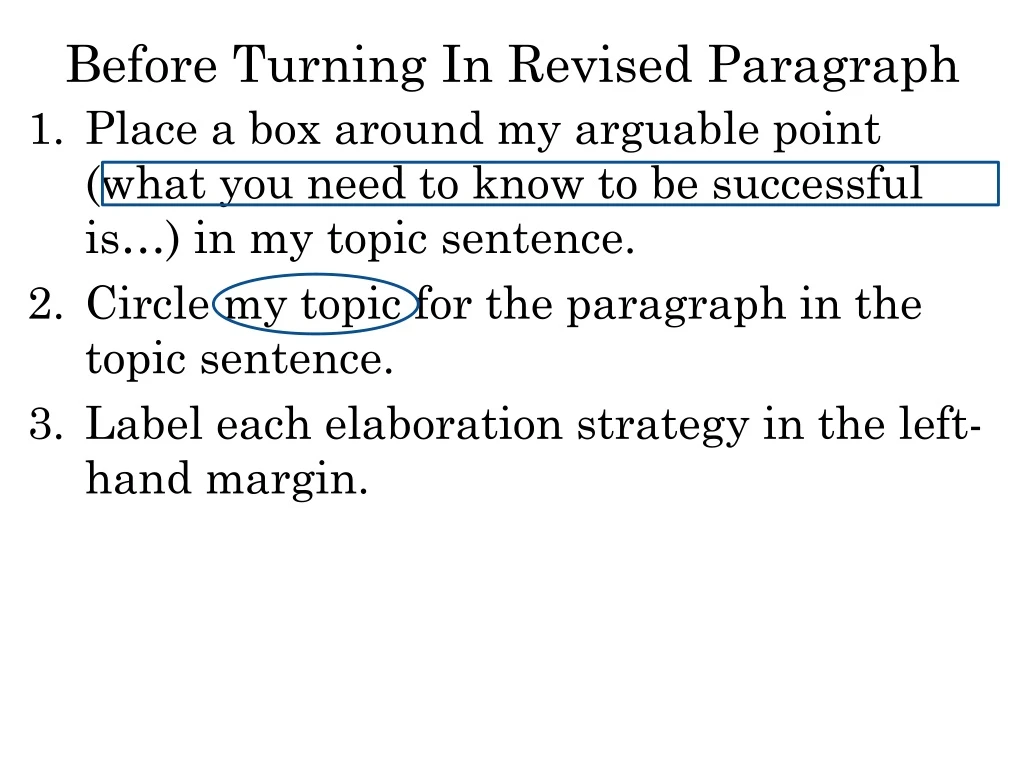 before turning in revised paragraph