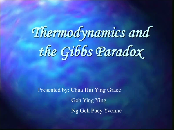 Thermodynamics and the Gibbs Paradox