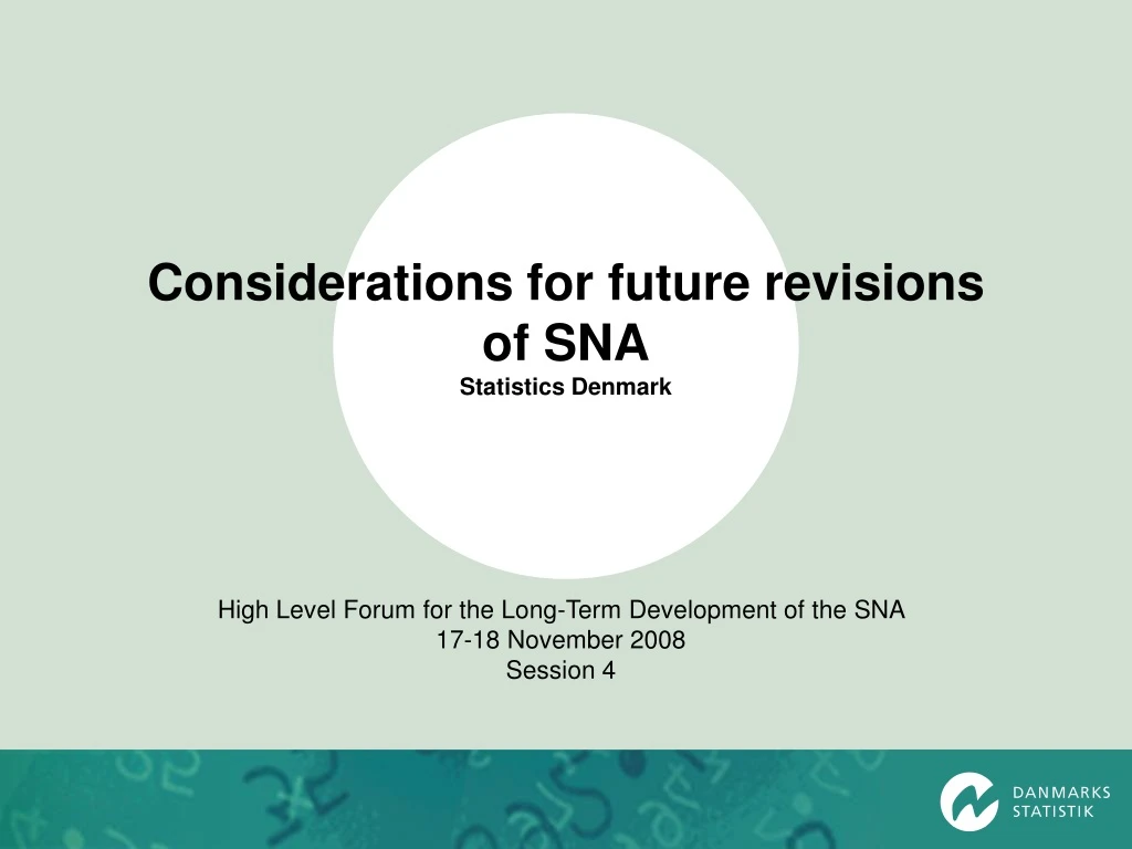 considerations for future revisions of sna statistics denmark
