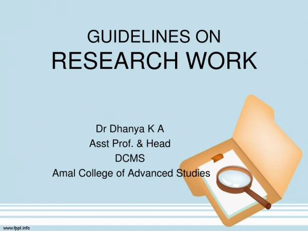 GUIDELINES ON RESEARCH WORK