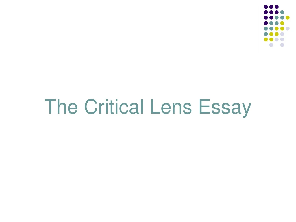 the critical lens essay