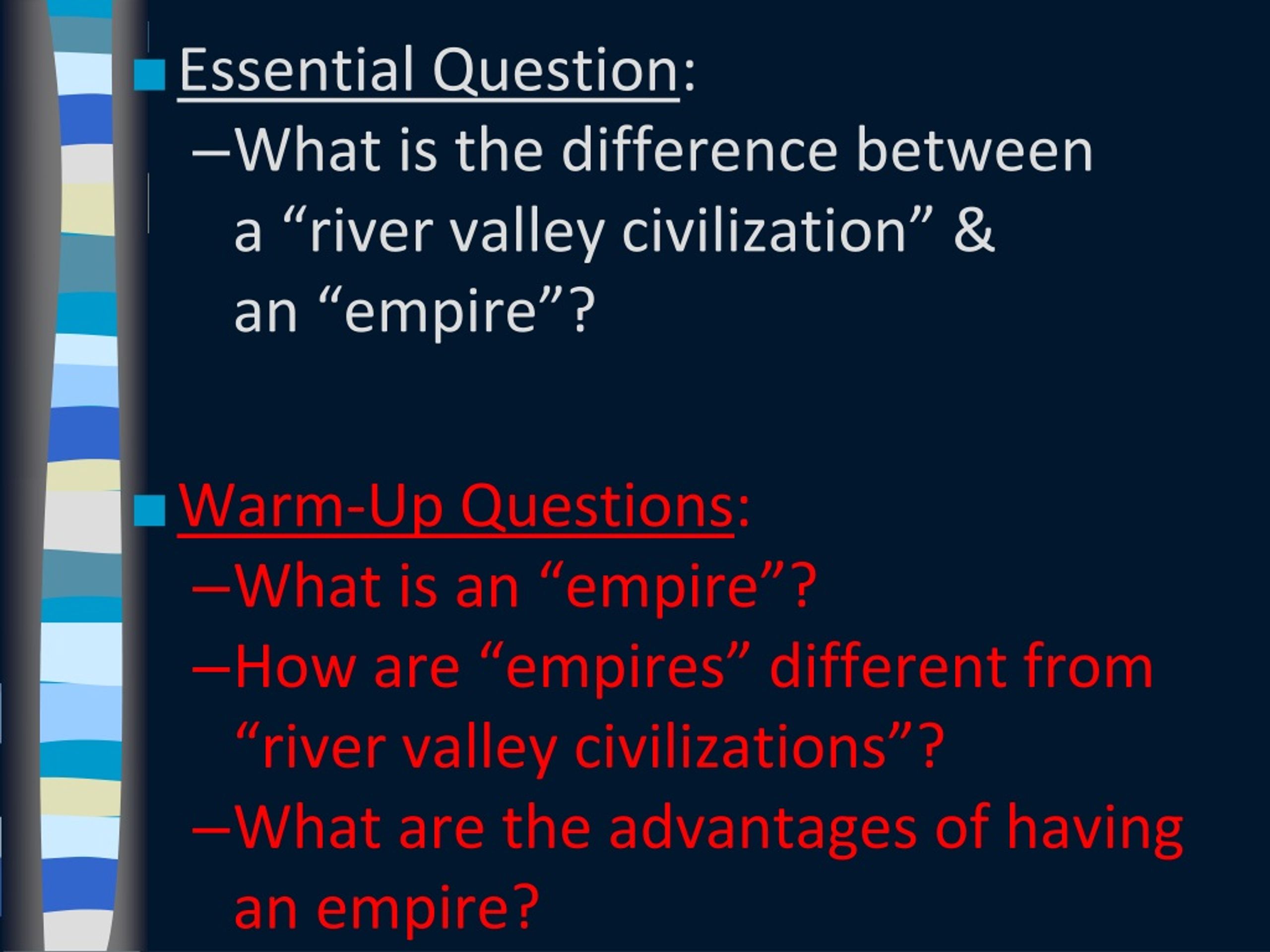 Essential Question : - slide 1