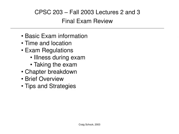 CPSC 203 – Fall 2003 Lectures 2 and 3