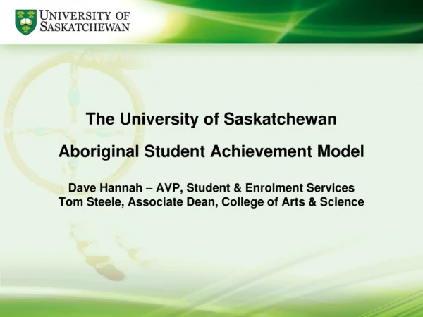 Aboriginal Student Achievement Model:   Principles and Goals