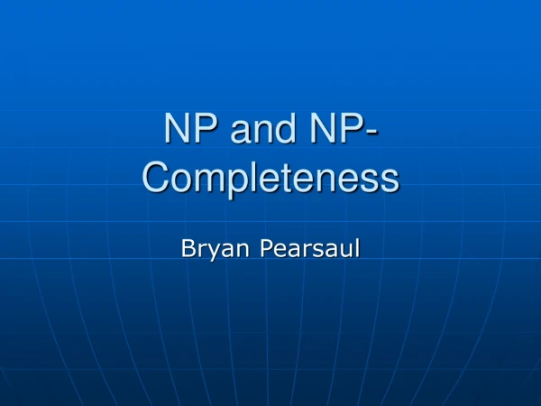 NP and NP-Completeness