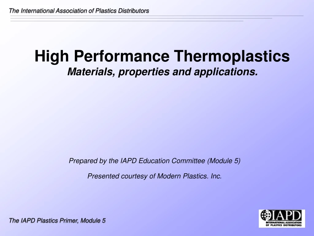 high performance thermoplastics materials properties and applications