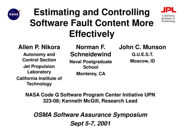 Estimating and Controlling Software Fault Content More Effectively