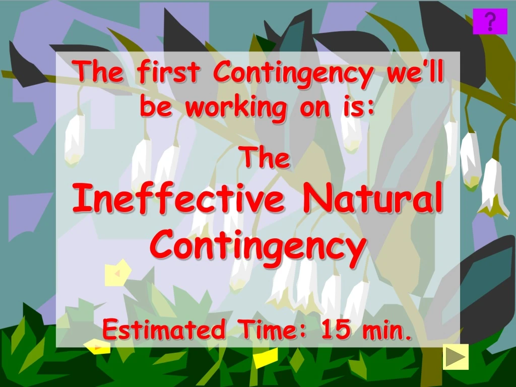 the first contingency we ll be working