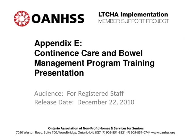 Appendix E:  Continence Care and Bowel Management Program Training Presentation
