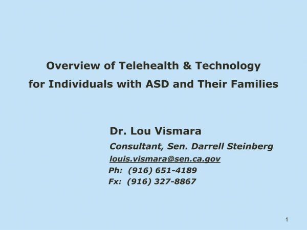 Overview of Telehealth &amp; Technology  for  Individuals with ASD and Their Families