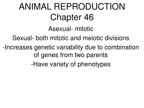 ANIMAL REPRODUCTION Chapter 46
