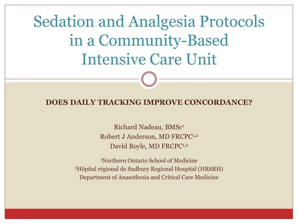 sedation and analgesia protocols in a community based intensive care unit