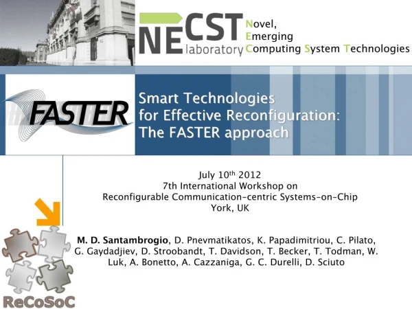 Smart  Technologies  for  Effective  Reconfiguration: The  FASTER approach