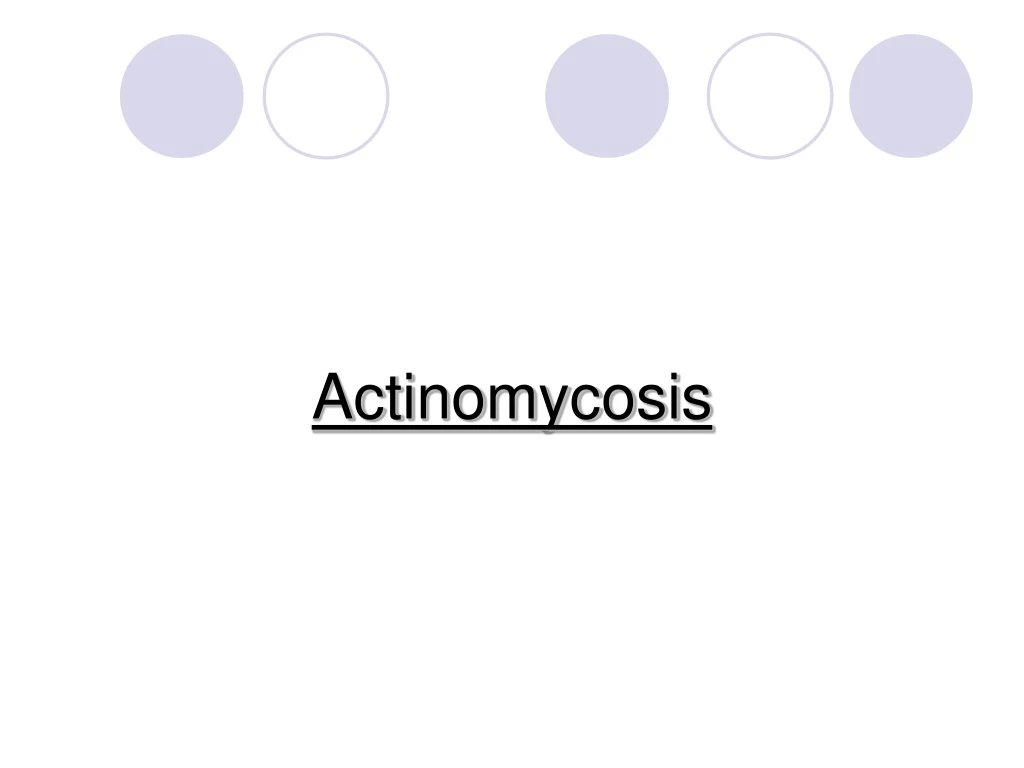 actinomycosis
