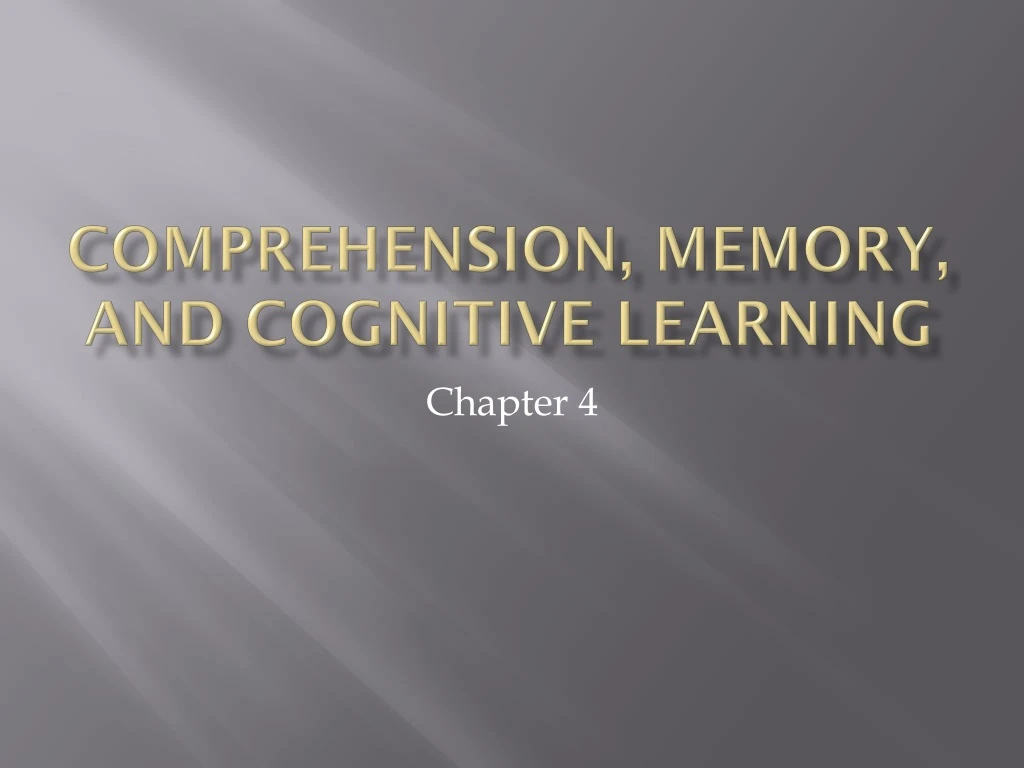 comprehension memory and cognitive learning