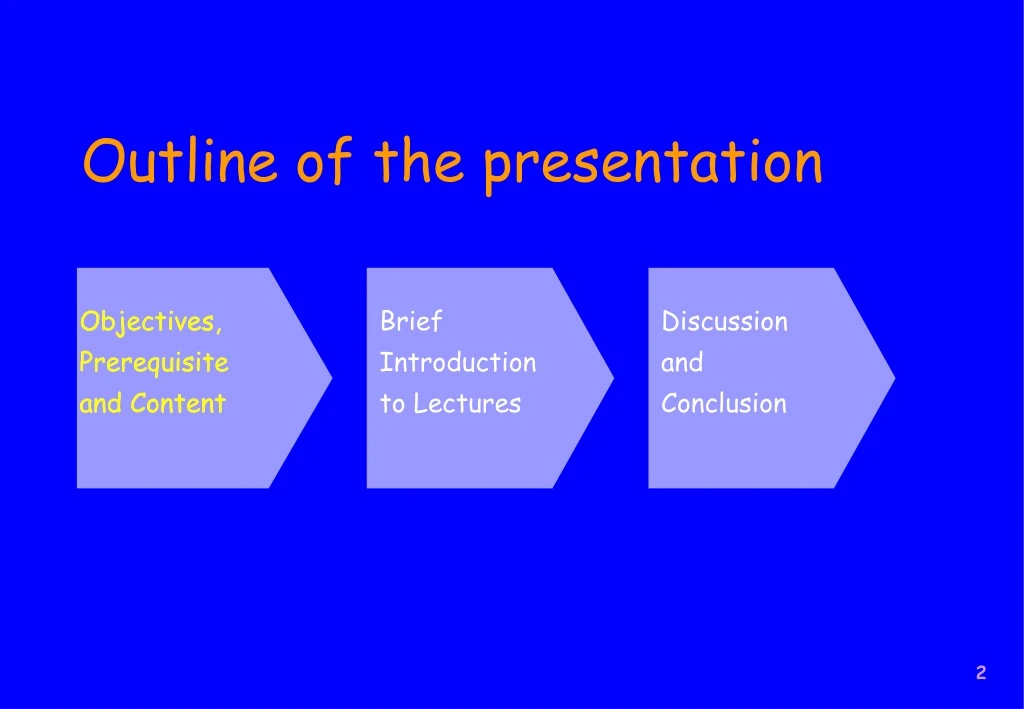 outline of the presentation