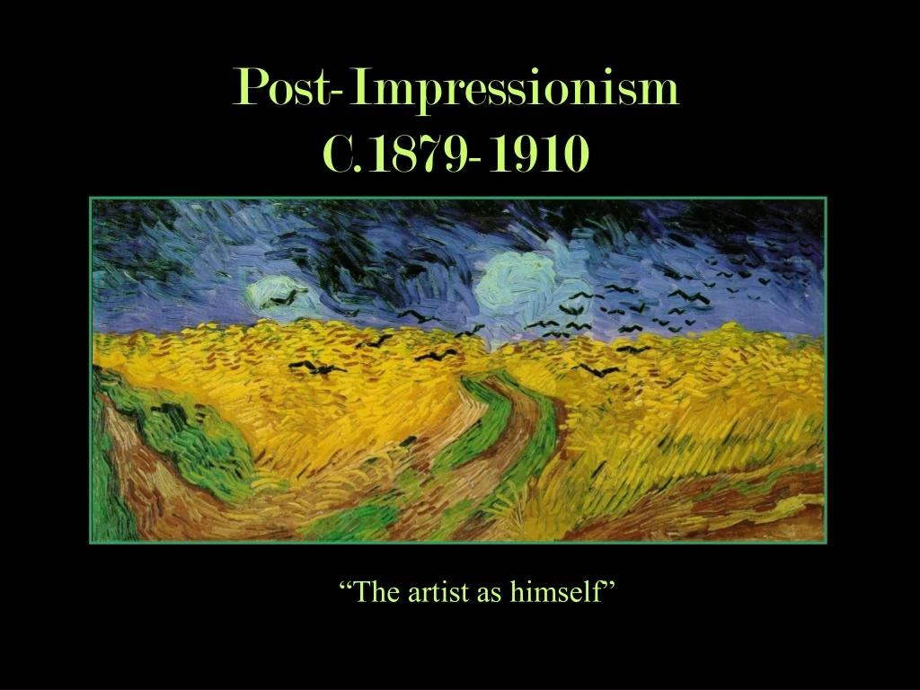 post impressionism c 1879 1910