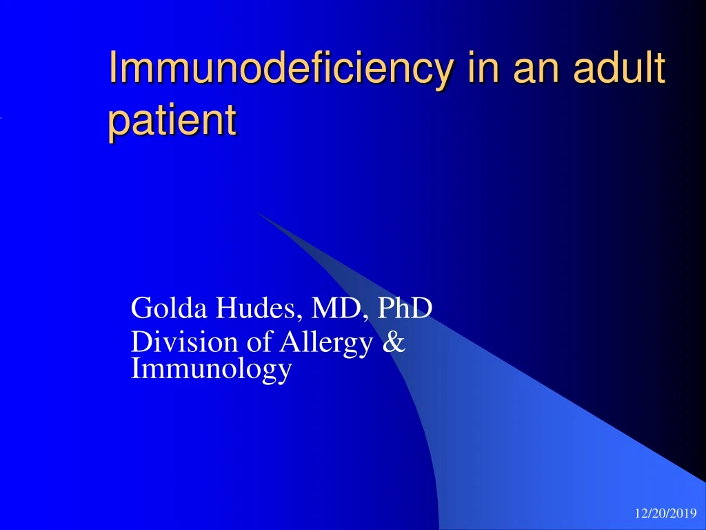 immunodeficiency in an adult patient