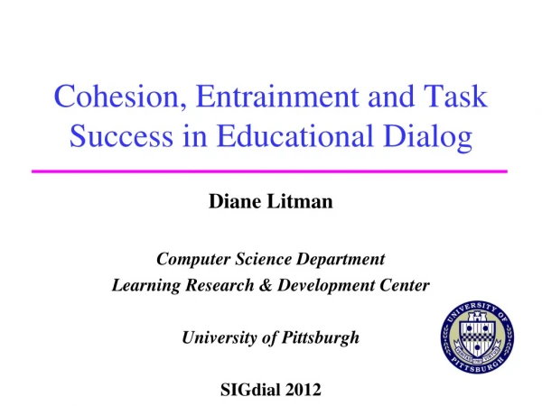 Cohesion, Entrainment and Task Success in Educational Dialog