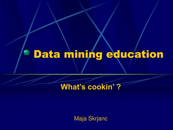 Data mining education