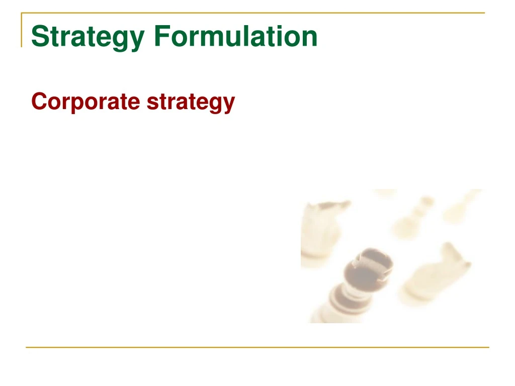 strategy formulation corporate strategy