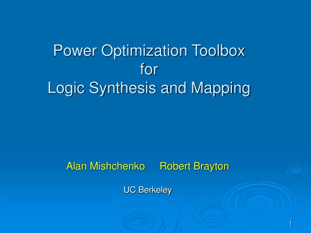 power optimization toolbox for logic synthesis